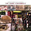 MARKUS DETMER - 100 Jahre Einsamkeit: Markus Detmer Plays Staubgold CD CD