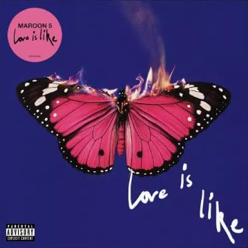 Maroon 5 - Love Is Like [Explicit Content] (Limited Edition, Bubblegum Colored Vinyl, Alternative Cover with Exclusive Poster) Vinyl