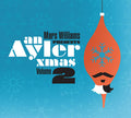 MARS WILLIAMS - An Ayler Xmas Volume 2 CD CD