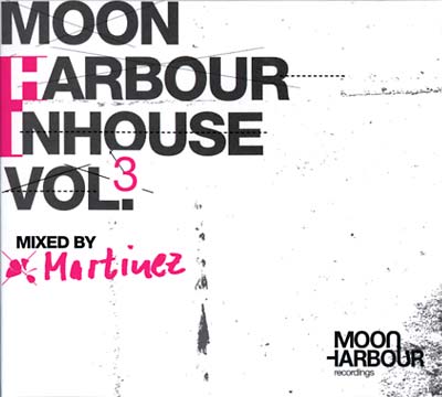 MARTINEZ - Moon Harbour Inhouse Vol. 3 CD CD