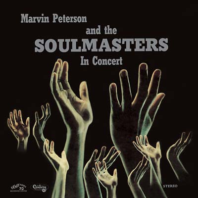 MARVIN PETERSON & THE SOULMASTERS - In Concert CD CD