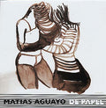 MATIAS AGUAYO - De Papel Vinyl 12"