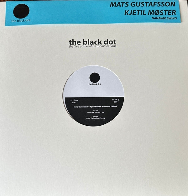 Mats Gustafsson & Kjetil Moster Duo - Nanaimo Swing [LP] Vinyl