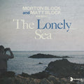 Matt Block - The Lonely Sea Vinyl