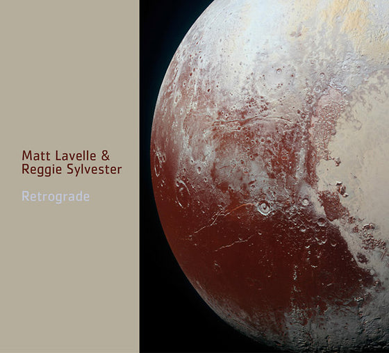 MATT LAVELLE & REGGIE SYLVESTER - Retrograde CD