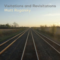 MATT ROGALSKY - Visitations And Revisitations CD 2CD