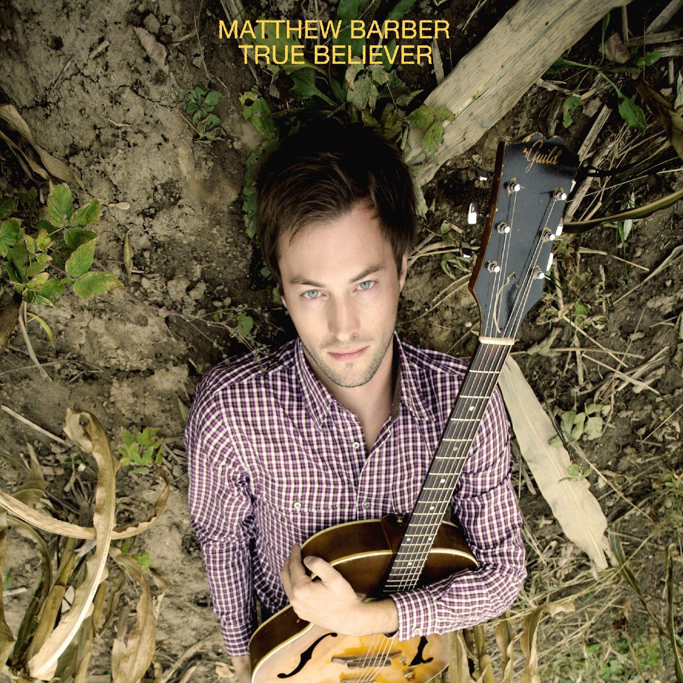 Matthew Barber - True Believer Vinyl LP