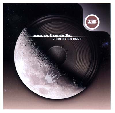 MATZAK - Bring Me The Moon CD