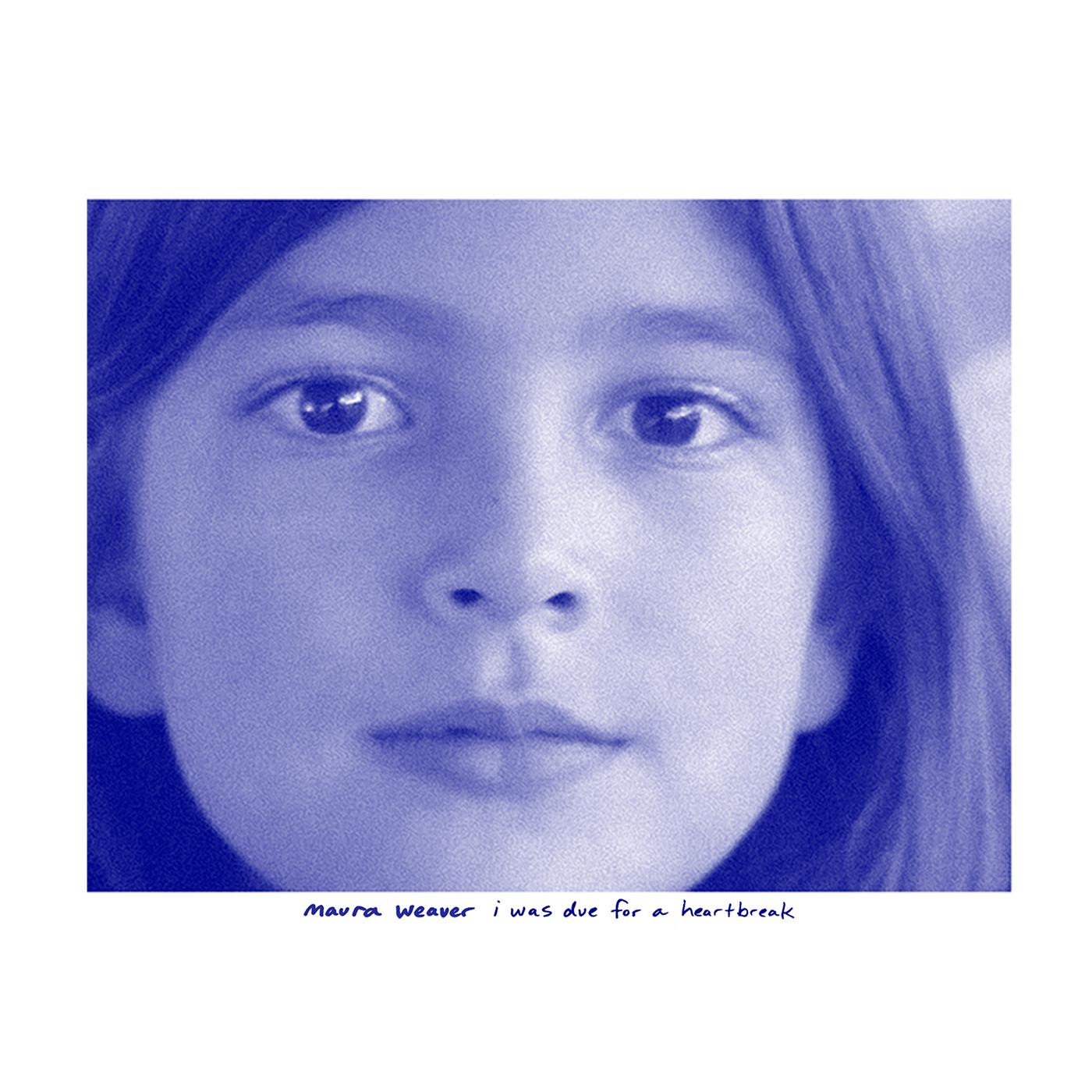 Maura Weaver - I Was Due For A Heartbreak (BLUE POWDER VINYL) Vinyl LP Blue Vinyl