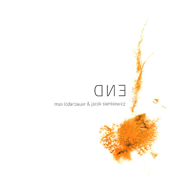 MAX LODERBAUER & JACEK SIENKIEWICZ - End CD CD