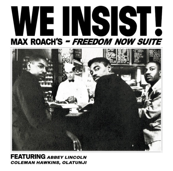 Max Roach - We Insist! Max Roach's Freedom Now Suite Vinyl LP