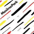 Maximo Park - Risk To Exist Vinyl