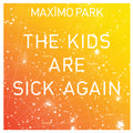 Maximo Park - The Kids Are Sick Again (YELLOW VINYL) Vinyl 7 INCH (Yellow Vinyl)