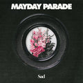 Mayday Parade - Sad (Limited Edition, Black & Clear Colored Vinyl) Vinyl