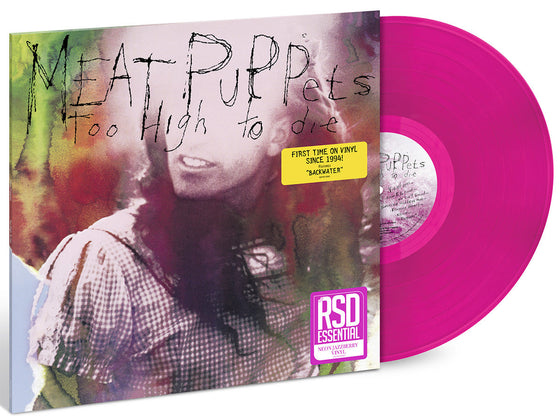 Meat Puppets - Too High To Die (Indie Exclusive) (Neon Jazzberry Vinyl) Vinyl