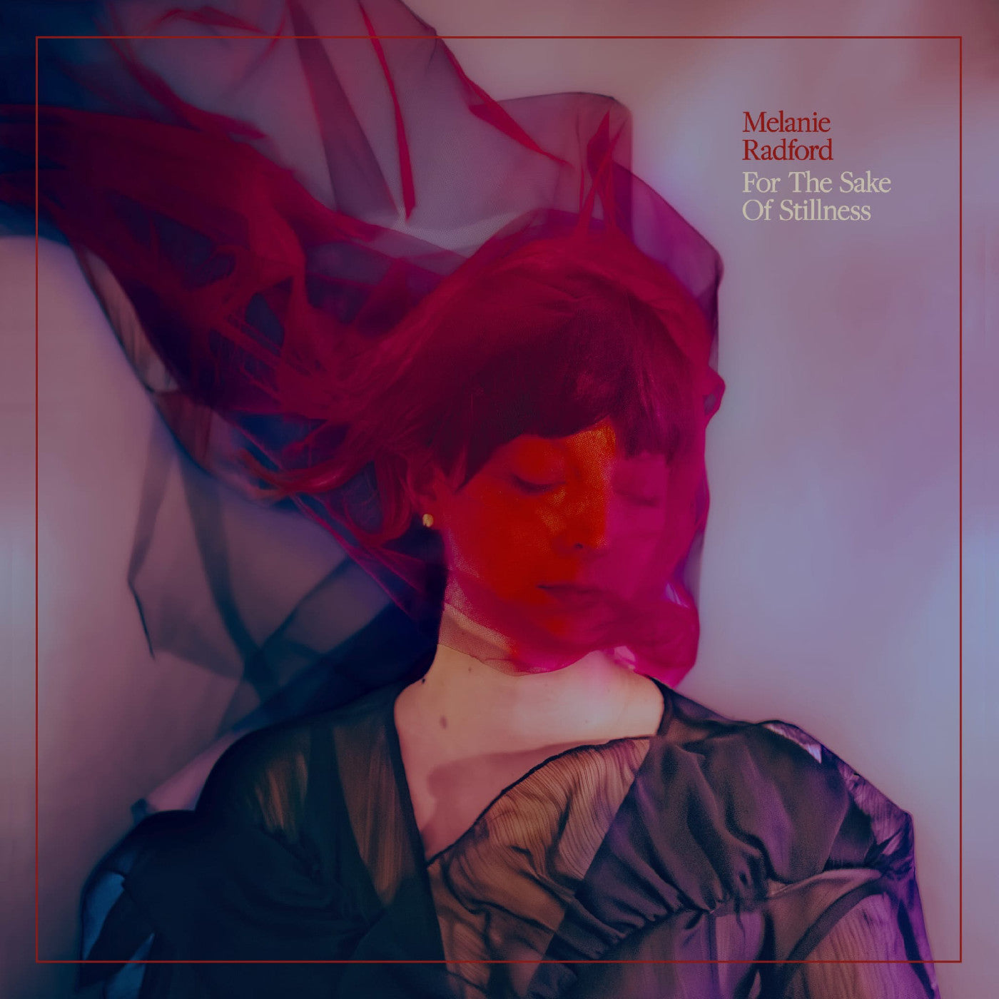 Melanie Radford - For The Sake Of Stillness (Ethereal Swirl Vinyl) Vinyl
