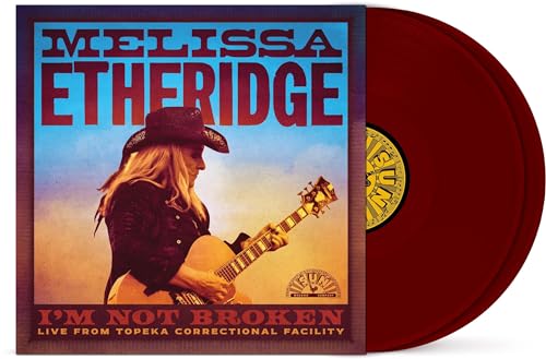 Melissa Etheridge - I’m Not Broken (Live From Topeka Correctional Facility) [Maroon 2 LP] Vinyl