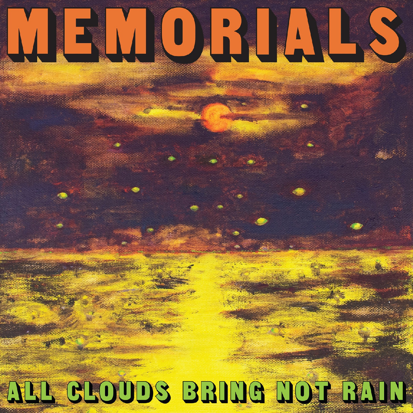 Memorials - All Clouds Bring Not Rain (Indie Exclusive Citrus Yellow Vinyl) Vinyl