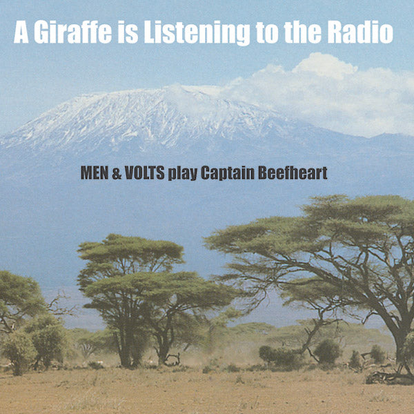 MEN & VOLTS - A Giraffe Is Listening To The Radio: Men & Volts Play Captain Beefheart Vinyl LP