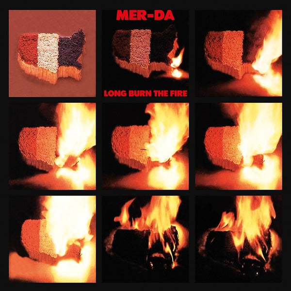 MER-DA - Long Burn The Fire Vinyl LP