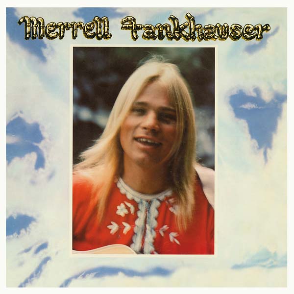 MERRELL FANKHAUSER - Merrell Fankhauser Vinyl LP