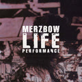 Merzbow - Life Performance CD CD