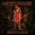 Meshuggah - Immutable (Orange Colored Circle Black Vinyl) Vinyl