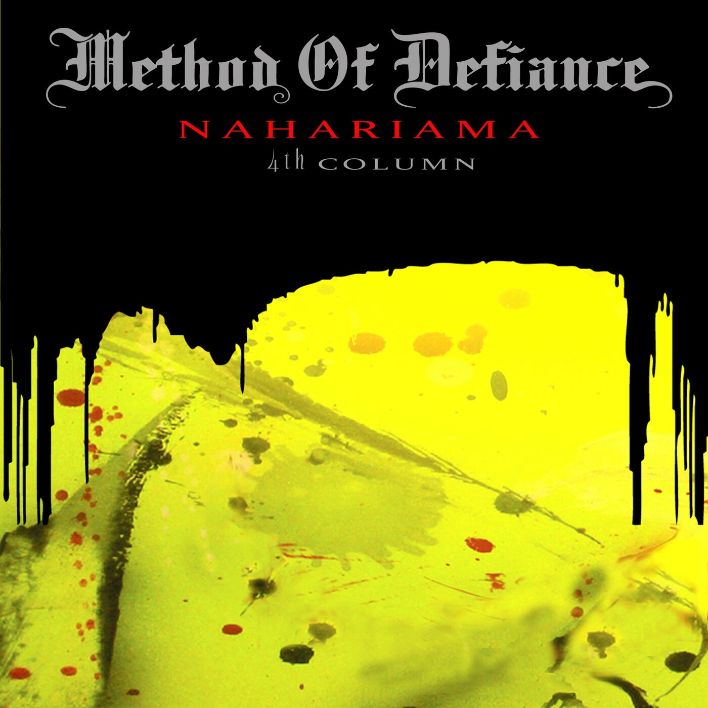 Method Of Defiance - Nahariama 4th Column Vinyl Single LP