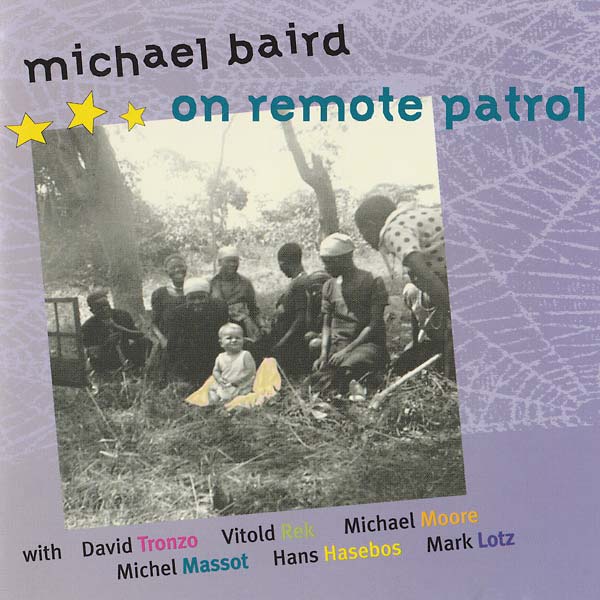 MICHAEL BAIRD - On Remote Patrol CD CD