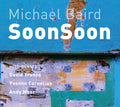 MICHAEL BAIRD - SoonSoon Vinyl LP