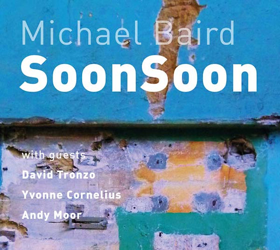 MICHAEL BAIRD - SoonSoon Vinyl LP