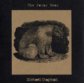 MICHAEL CHAPMAN - The Polar Bear Vinyl LP