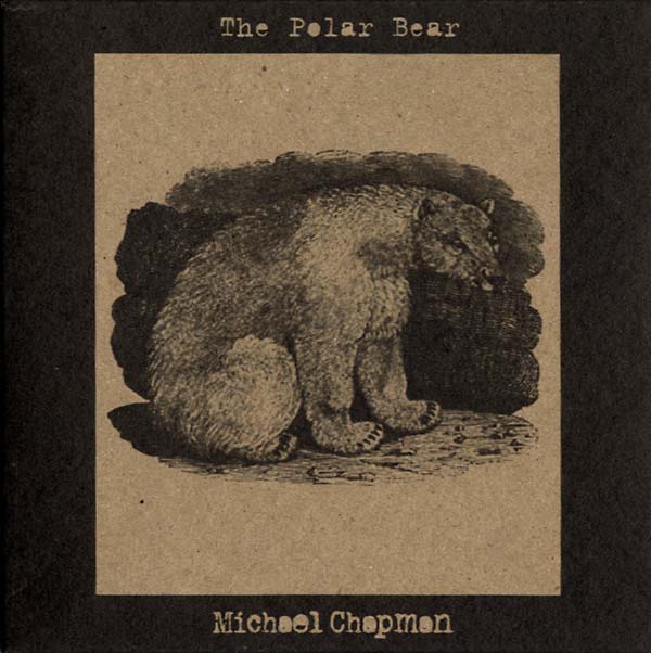 MICHAEL CHAPMAN - The Polar Bear CD CD