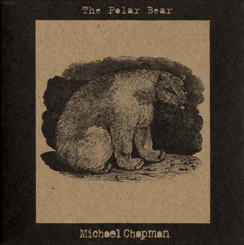 MICHAEL CHAPMAN - The Polar Bear CD CD