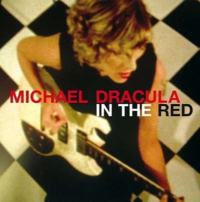 MICHAEL DRACULA - In The Red CD CD