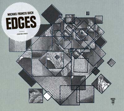MICHAEL FRANCIS DUCH - Edges CD CD