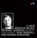 MICHAEL GARRICK - A New Serious Music CD CD