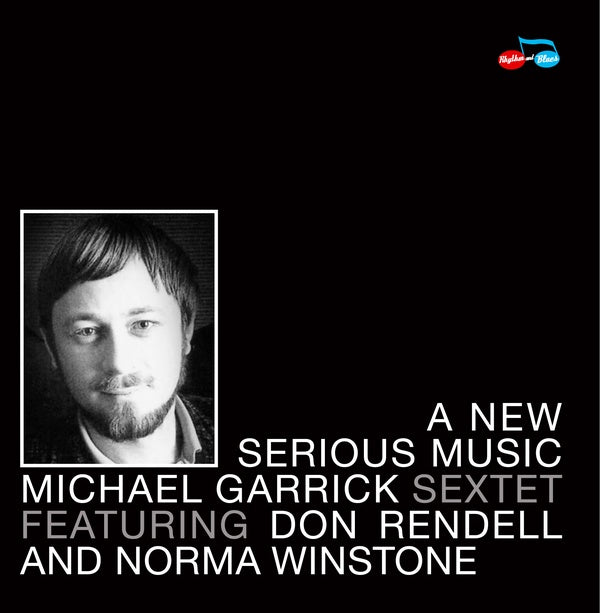 MICHAEL GARRICK - A New Serious Music CD CD