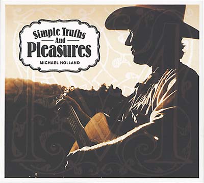 MICHAEL HOLLAND - Simple Truths and Pleasures CD CD