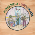 Michael Hurley - Living Ljubljana Vinyl LP
