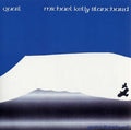 MICHAEL KELLY BLANCHARD - Quail CD CD