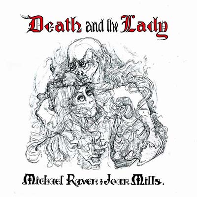 MICHAEL RAVEN AND JOAN MILLS - Death and the Lady CD CD