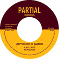 Michael Rose/Twilight Circus - Stepping Out Of Babylon Vinyl 7"
