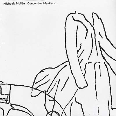 MICHAELA MELIAN - Convention Manifesto Vinyl 12"