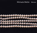 MICHAELA MELIAN - Monaco CD CD