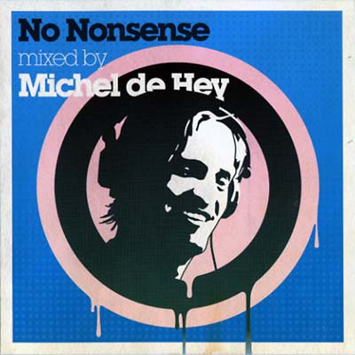 MICHEL DE HEY - No Nonsense CD CD