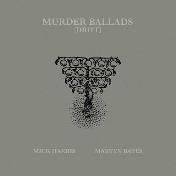 MICK HARRIS/MARTYN BATES - Murder Ballads [Drift] Vinyl 2LP