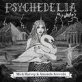 Mick Harvey & Amanda Acevedo - Psychedelia In White Vinyl