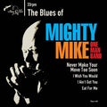 MIGHTY MIKE OMB - The Blues of Mighty Mike Vinyl 7"