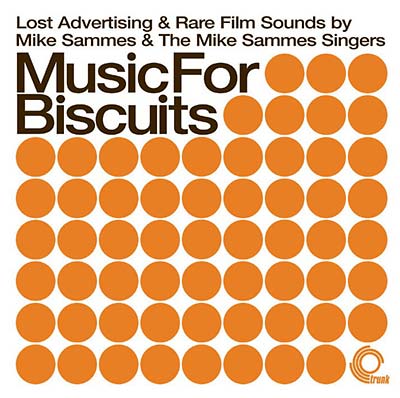 MIKE SAMMES AND THE MIKE SAMMES SINGERS - Music For Biscuits CD CD
